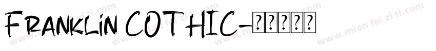 Franklin COTHIC字体转换